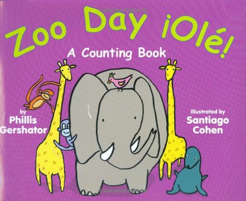 Imagen de archivo de Zoo Day Ole! : A Counting Book a la venta por Better World Books