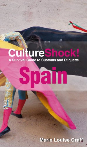 Culture Shock! Spain: A Survival Guide to Customs and Etiquette (Culture Shock! Guides) (9780761454960) by Graff, Marie Louise