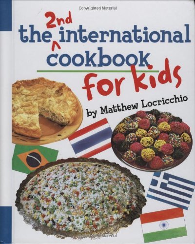 Stock image for The 2nd International Cookbook for Kids for sale by Better World Books
