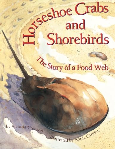 Beispielbild fr Horseshoe Crabs and Shorebirds: The Story of a Foodweb zum Verkauf von SecondSale