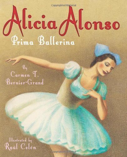 Stock image for Alicia Alonso : Prima Ballerina for sale by Better World Books: West