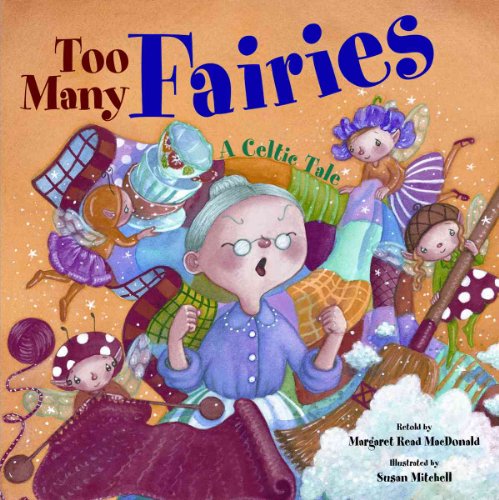 Stock image for Too Many Fairies: A Celtic Tale for sale by SecondSale