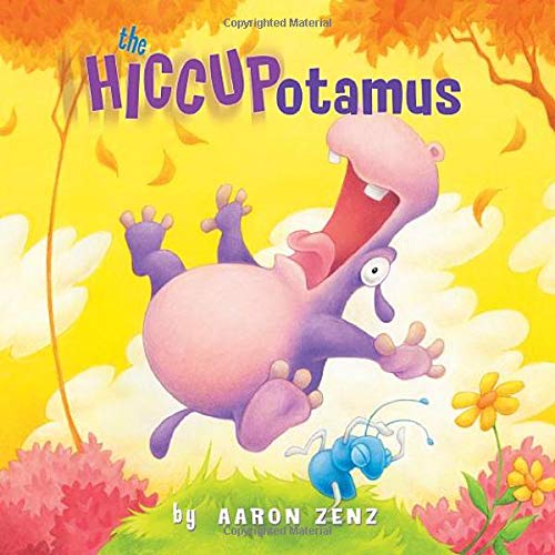 9780761456223: The Hiccupotamus: 1 (Hiccupotamus and Friends)