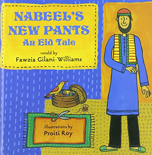 Beispielbild fr Nabeel's New Pants : An Eid Tale zum Verkauf von Better World Books