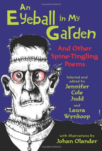 9780761456551: An Eyeball in My Garden: And Other Spine-Tingling Poems