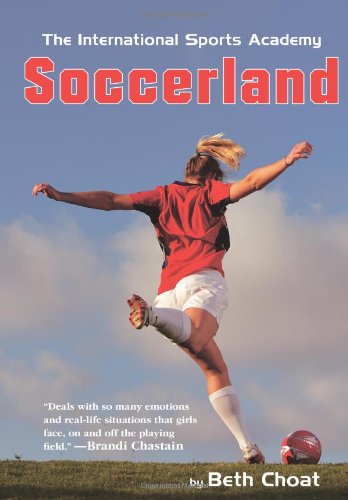 Stock image for Soccerland (The International Sports Academy) for sale by SecondSale
