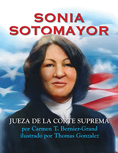 Imagen de archivo de Sonia Sotomayor : Jueza de la Corte Suprema a la venta por Better World Books