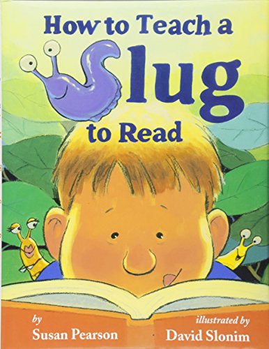 Stock image for How to Teach a Slug to Read for sale by Blackwell's