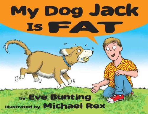 Imagen de archivo de My Dog Jack Is Fat a la venta por Better World Books