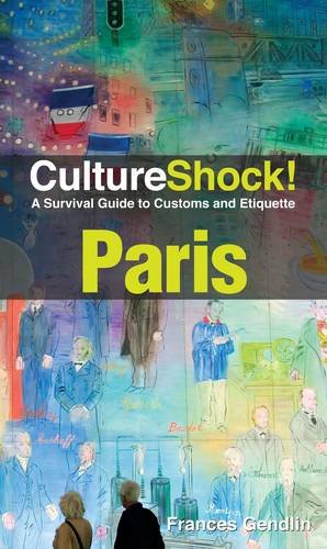 9780761458753: CultureShock! Paris: A Survival Guide to Customs and Etiquette [Lingua Inglese]