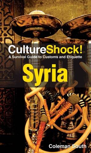 9780761458807: Culture Shock! Syria: A Survival Guide to Customs and Etiquette [Lingua Inglese]