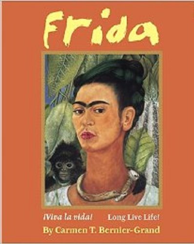 9780761459873: Frida: Viva La Vida! Long Live Life!