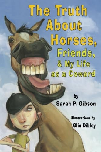 Beispielbild fr The Truth About Horses, Friends & My Life as a Coward zum Verkauf von WorldofBooks