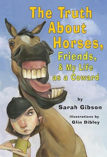 Imagen de archivo de The Truth About Horses, Friends & My Life as a Coward a la venta por WorldofBooks