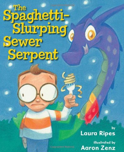 Stock image for The Spaghetti-Slurping Sewer Serpent for sale by Zoom Books Company
