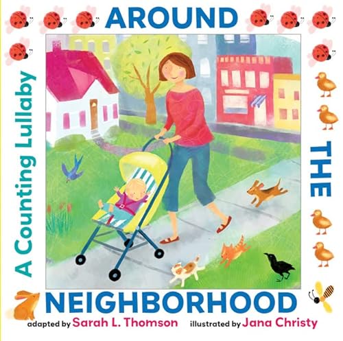 9780761461647: Around the Neighborhood: A Counting Lullaby