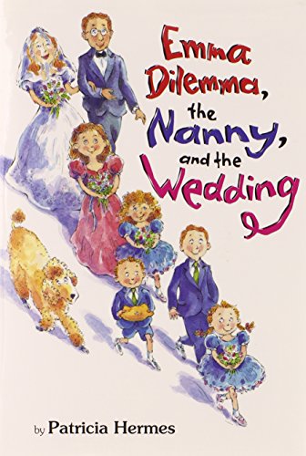 Imagen de archivo de Emma Dilemma, the Nanny, and the Wedding a la venta por Better World Books