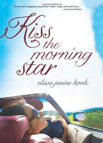 Stock image for Kiss the Morning Star for sale by SecondSale
