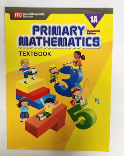 Stock image for Primary Mathematics 1A, Textbook, Standards Edition for sale by GF Books, Inc.