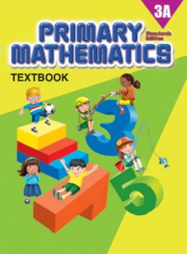 Imagen de archivo de Primary Mathematics 3A, Textbook, Standards Edition (2008-05-03) a la venta por ThriftBooks-Reno