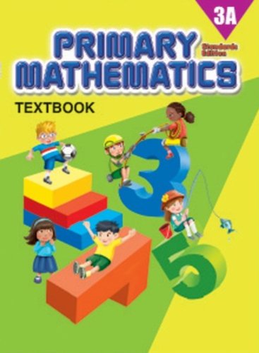Stock image for Primary Mathematics 3A, Textbook, Standards Edition (2008-05-03) for sale by ThriftBooks-Atlanta