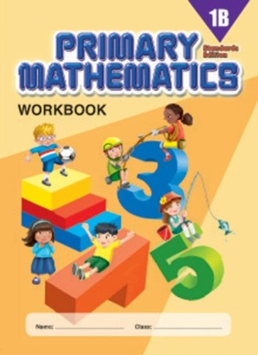 Stock image for Primary Mathematics, Level 1B: Workbook, Standards Edition for sale by HPB Inc.