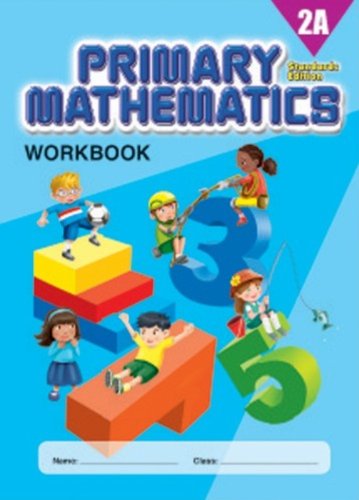 Stock image for Primary Mathematics 2A, Workbook, Standards Edition for sale by Project HOME Books