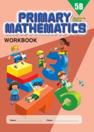 Beispielbild fr Primary Mathematics 5B Workbook (Standards Edition) zum Verkauf von HPB Inc.