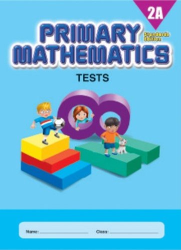 Stock image for Primary Mathematics 2A Tests (Standards Edition) for sale by Dream Books Co.