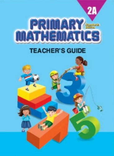 Stock image for Primary Mathematics STD Edition Teachers Guide 2A for sale by Alliance Book Services