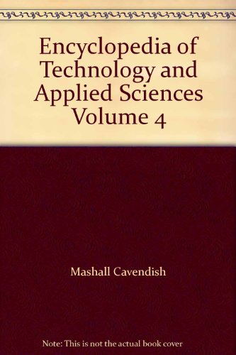 Stock image for Encyclopedia of Technology and Applied Sciences Volume 4 for sale by Better World Books