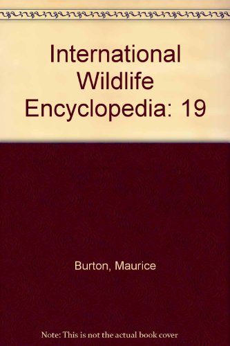 9780761472858: International Wildlife Encyclopedia: 19
