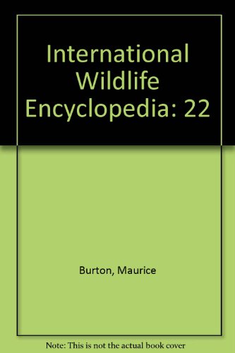 9780761472889: International Wildlife Encyclopedia: 22