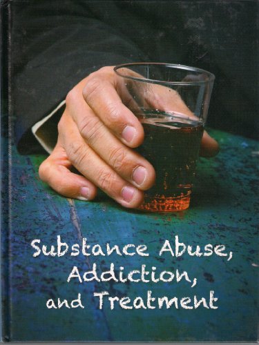 Beispielbild fr Substance Abuse, Addiction, and Treatment zum Verkauf von Better World Books