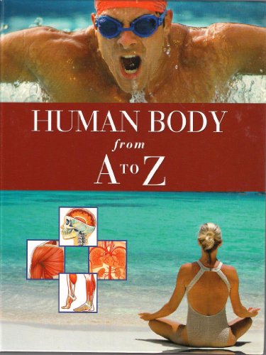 Imagen de archivo de Human Body from A to Z a la venta por Better World Books