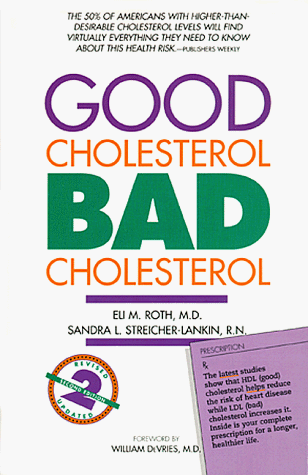 9780761500100: Good Cholesterol, Bad Cholesterol