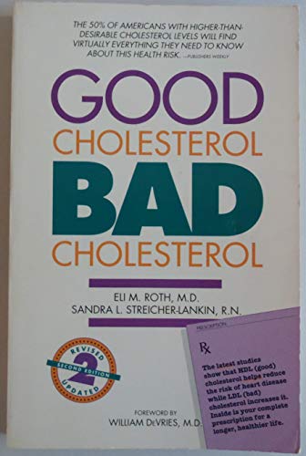 9780761500100: Good Cholesterol, Bad Cholesterol: Revised and Updated 2nd Edition