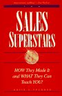 Beispielbild fr Sales Superstars: HOW They Made It and WHAT They Can Teach YOU! zum Verkauf von SecondSale