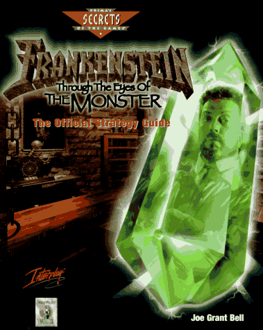 Imagen de archivo de Frankenstein: Through the Eyes of the Monster: The Official Strategy Guide (Secrets of the Games) a la venta por HPB-Ruby