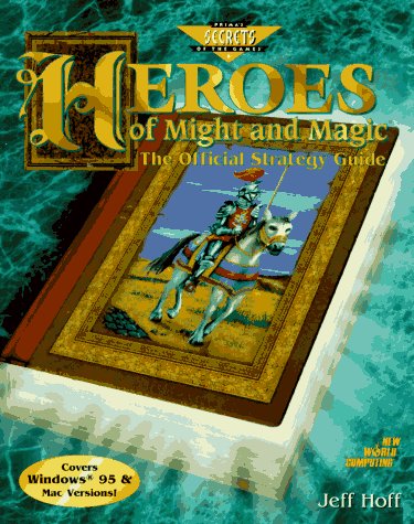 Beispielbild fr Heroes of Might & Magic: The Official Strategy Guide (Secrets of the Games Series) zum Verkauf von dsmbooks