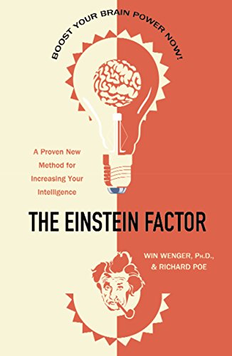 Beispielbild fr The Einstein Factor: A Proven New Method for Increasing Your Intelligence zum Verkauf von Wonder Book