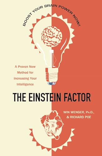 Stock image for The Einstein Factor: A Proven New Method for Increasing Your Intelligence for sale by SecondSale