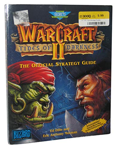 9780761501886: Warcraft II: Tides of Darkness - The Official Strategy Guide (Secrets of the games series)