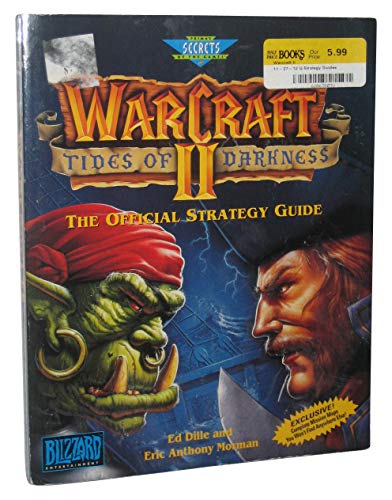 Imagen de archivo de WarCraft II: Tides of Darkness: The Official Strategy Guide (Secrets of the Games Series) a la venta por Books of the Smoky Mountains