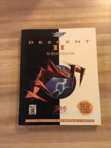 Descent II: The Official Strategy Guide (Prima's Secrets of the Games) - Hernandez, Raphael