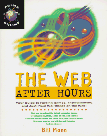 Stock image for The Web After Hours for sale by ThriftBooks-Atlanta