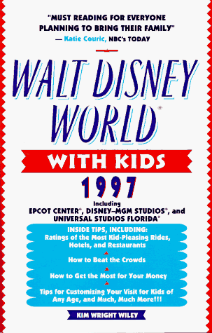 Stock image for Walt Disney World with Kids, 1997 for sale by Irish Booksellers