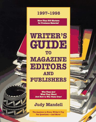 Stock image for Writer's Guide to Magazine Editors and Publishers, 1997-1998 for sale by Revaluation Books