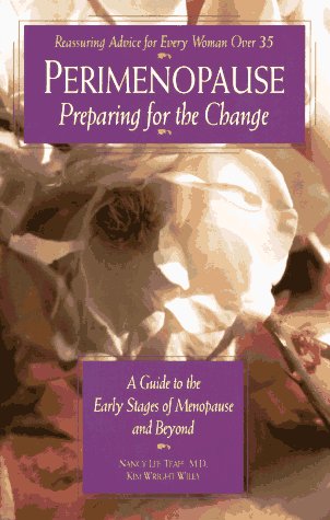 Beispielbild fr Perimenopause - Preparing for the Change: A Guide to the Early Stages of Menopause and Beyond zum Verkauf von Robinson Street Books, IOBA