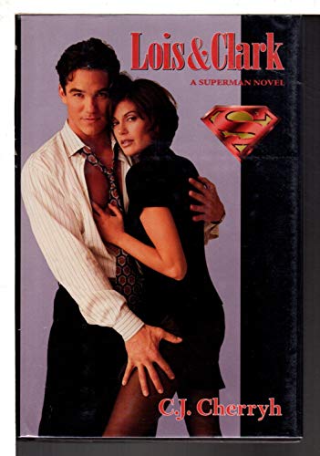 Beispielbild fr Lois & Clark: A Superman Novel zum Verkauf von AwesomeBooks